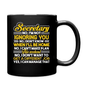 Secretary Secretary I Can Manage - Full Colour Mug - black - Right