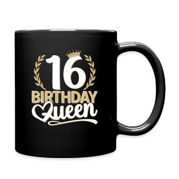 16th birthday girl 16th 16th 16 years Queen - Full Colour Mug - black - Right