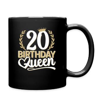 20th birthday woman 20 years old 20th 20s Queen - Full Colour Mug - black - Right