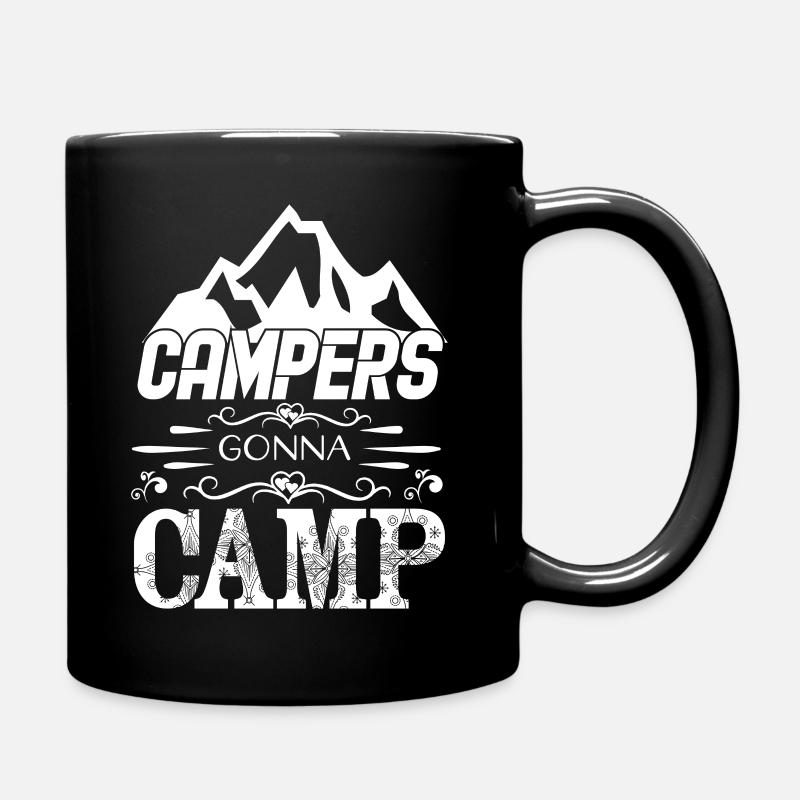 Campers gonna camp caming camper campen - Tasse einfarbig - Schwarz
