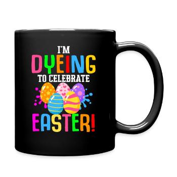 Easter Colorful Egg Dye Rabbit Egg Hunt - Full Colour Mug - black - Right