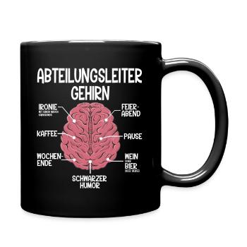 Abteilungsleiter Spruch zum Jubiläum Geburtstag - Tasse einfarbig - Schwarz - Rechts