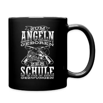 Zum Angeln Geboren Zur Schule Gezwungen Naturfan - Tasse einfarbig - Schwarz - Rechts