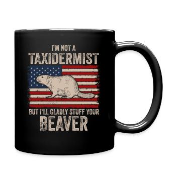 Je ne suis pas taxidermiste, je me ferai un plaisir de bourrer les castors - Mug uni - noir - Droite