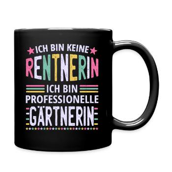 Oma Lustig keine Rentnerin Garten Gärtnerin - Tasse einfarbig - Schwarz - Rechts