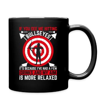 Funny Dart Quote - If you see me hitting bullseyes - Full Colour Mug - black - Right