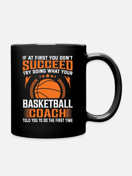 If At First You Don't Succeed Try Doing What Your - Mug uni - noir