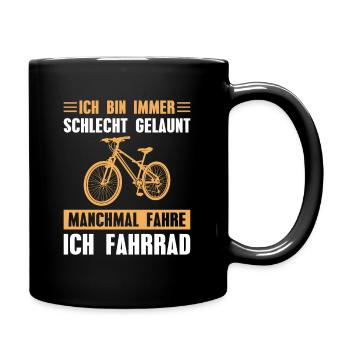 Fahrrad Lustiger Spruch Radfahrer Geschenk - Tasse einfarbig - Schwarz - Rechts