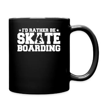 I'd Rather Be Skateboarding - Tasse einfarbig - Schwarz - Rechts