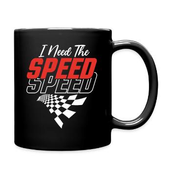 I need the speed - racing cars - Full Colour Mug - black - Right