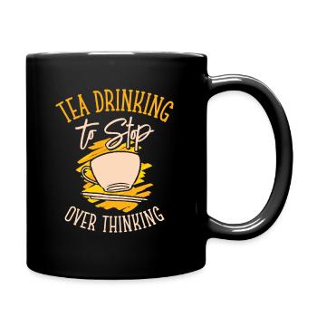 Tea Overthinking Tea Lover Teetasse Overthinker - Tasse einfarbig - Schwarz - Rechts