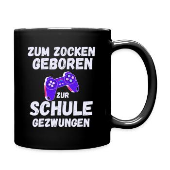 Gamer Spruch Gaming Sprüche Schule - Tasse einfarbig - Schwarz - Rechts