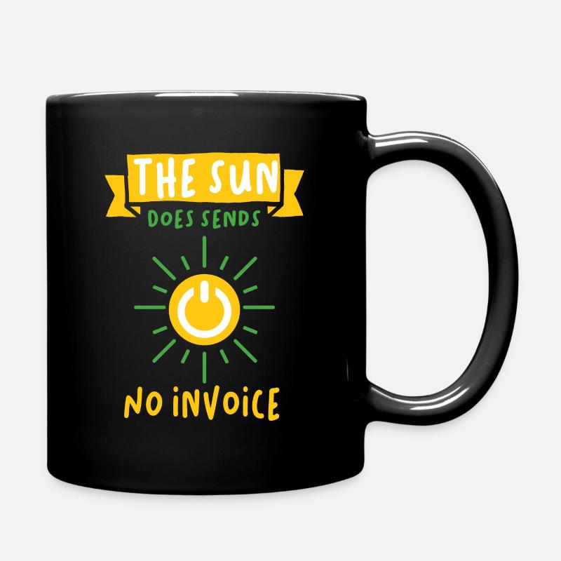 Sonne schickt keine Rechnung Solarenergie Solar - Tasse einfarbig - Schwarz