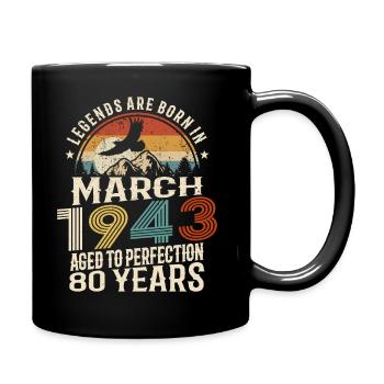März 1943 - 80 Jahre alt - 80. Geburtstag - Tasse einfarbig - Schwarz - Rechts