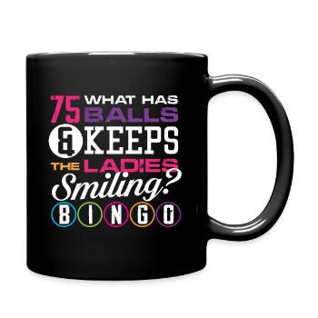 Qu’est-ce qui a 75 boules et garde les dames souriantes | Bingo - Mug uni - noir - Droite