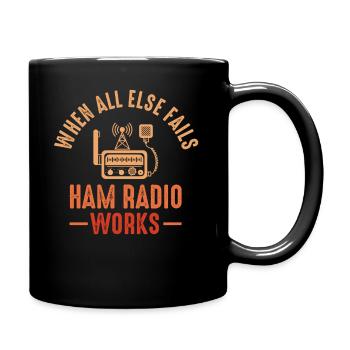 Quand tout le reste échoue, la radio amateur fonctionne - Mug uni - noir - Droite