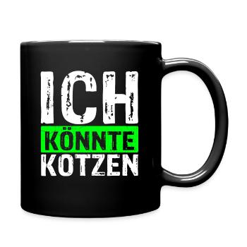 Ich Könnte Kotzen - Anti Montag Party Geschenk Chi - Tasse einfarbig - Schwarz - Rechts