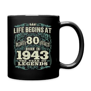 80 years - born the year of legends 1943 - Full Colour Mug - black - Right