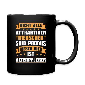 Altenpflege Pflegekraft Altenheim Pfleger - Tasse einfarbig - Schwarz - Rechts