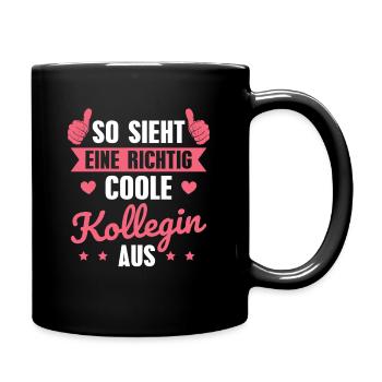 Arbeitskollegin Coole Kollegin Geschenk - Tasse einfarbig - Schwarz - Rechts