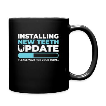 Installing Teeth Dental Work Oral Care Dentist - Full Colour Mug - black - Right