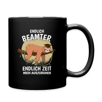 Endlich Beamter Auf Lebenszeit Endlich Verbeamtung - Tasse einfarbig - Schwarz - Rechts