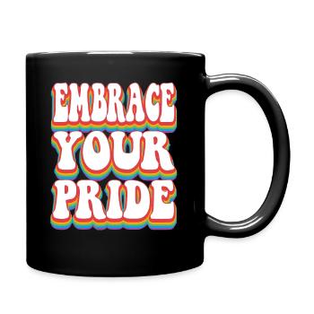 Umarme deinen Stolz - Pride Rainbow LGBTQ+ - Tasse einfarbig - Schwarz - Rechts