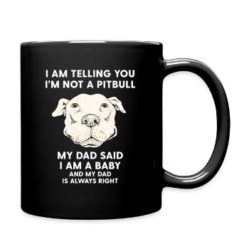 Mens Je vous dis que je ne suis pas un pitbull - Mug uni - noir - Droite