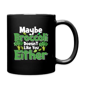 Maybe Broccoli Doesn't Like You Either - Vegan - Full Colour Mug - black - Right