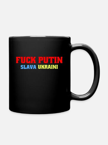 FXCK PUTIN SLAVA UKRAINI - Full Colour Mug - black