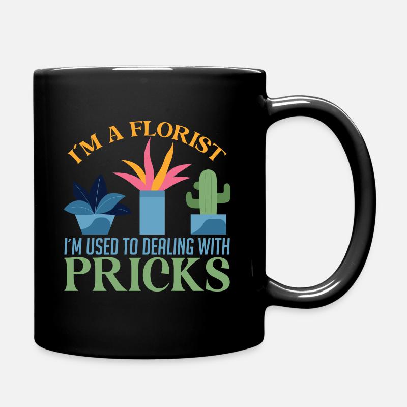 Ich Bin Florist Ich Bin Gewohnt Mit Stichen - Tasse einfarbig - Schwarz