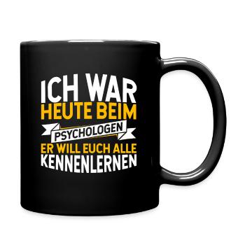 Psychologe Psychologie Therapeut Lustiger Geschenk - Tasse einfarbig - Schwarz - Rechts