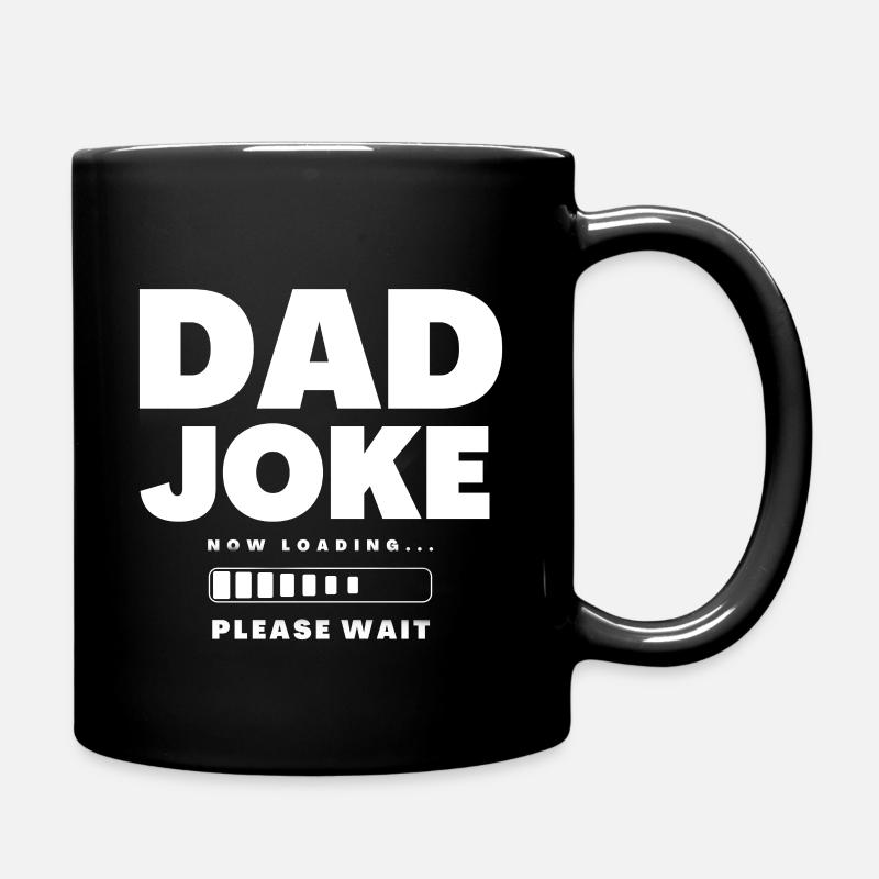 Dad Joke Loading Please Wait - Full Colour Mug - black