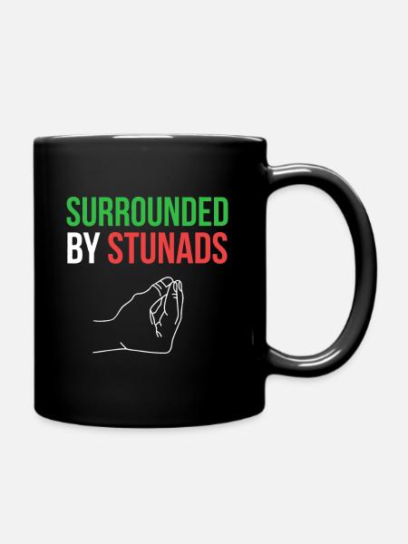 Surrounded by Stunads Funny Italian Sayings - Full Colour Mug - black