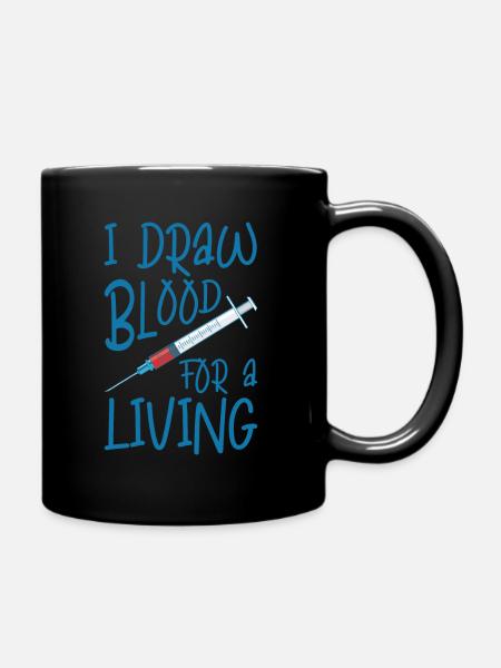 Phlebotomist Phlebotomie Krankenschwester Tech - Tasse einfarbig - Schwarz
