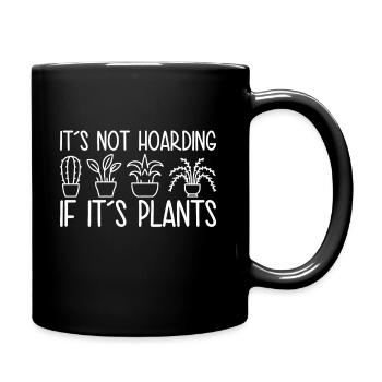 Pflanzen Sind Keine Hortung - Florist - Tasse einfarbig - Schwarz - Rechts