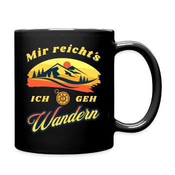 Mir reichts ich geh Wandern - Tasse einfarbig - Schwarz - Rechts