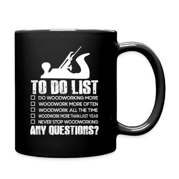Woodworker Woodworker To Do List - Full Colour Mug - black - Right