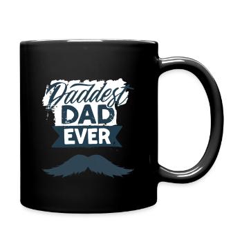 Daddest Dad Ever Geschenk Gift for Dad - Tasse einfarbig - Schwarz - Rechts