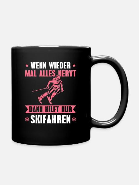 Skifahren Alles nervt Wintersport Skifahrerin - Tasse einfarbig - Schwarz