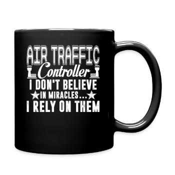 Air Traffic Controller Rely On Miracles - Full Colour Mug - black - Right