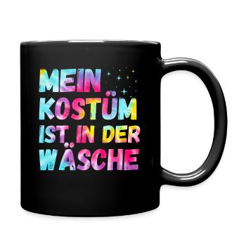 Mein Kostüm ist in der Wäscherei Carnival Party - Tasse einfarbig - Schwarz - Rechts