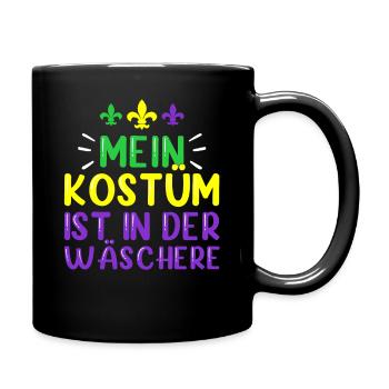 Mein Kostüm ist in der Wäscherei Carnival Party - Tasse einfarbig - Schwarz - Rechts
