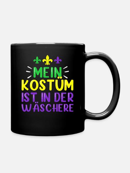 Mein Kostüm ist in der Wäscherei Carnival Party - Tasse einfarbig - Schwarz