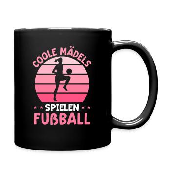 Fußball Sport FußballerCoole Mädels spielen Fußbal - Tasse einfarbig - Schwarz - Rechts