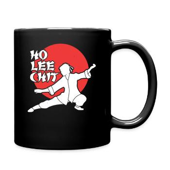Ho Lee Chit! Lustige Kampfkunst - Tasse einfarbig - Schwarz - Rechts