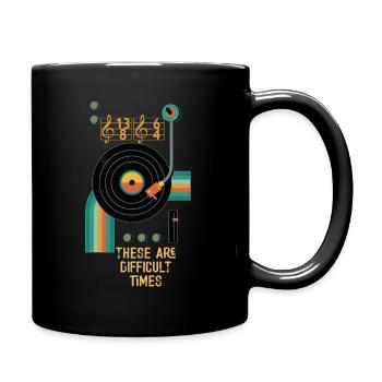 These Are Difficult Times Funny Music Pun - Full Colour Mug - black - Right
