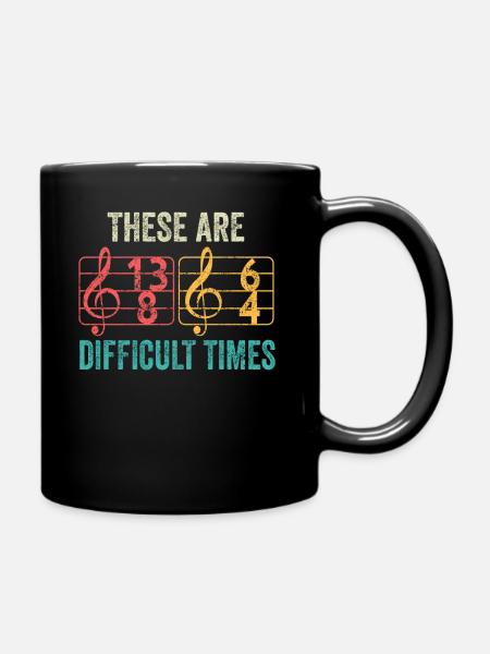 These Are Difficult Times Funny Music Pun - Full Colour Mug - black
