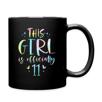 This Girl Is Officially 11 Eleven Year Old 11th - Full Colour Mug - black - Right