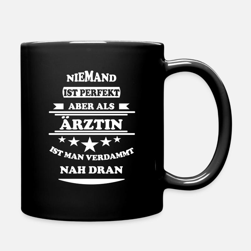 Niemand ist perfekt Ärztin - Tasse einfarbig - Schwarz